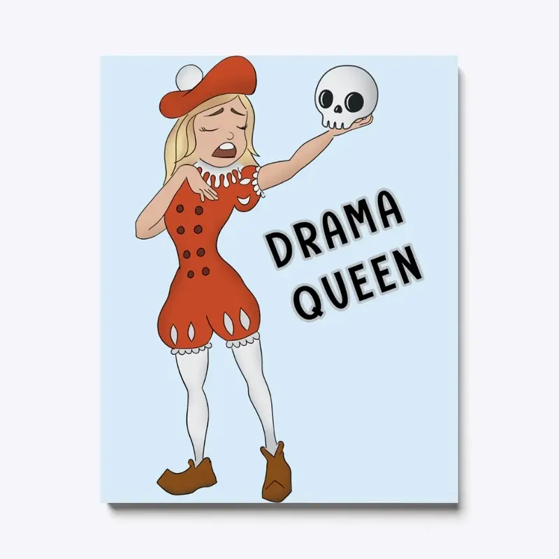 Drama queen